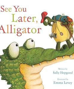 See You Later, Alligator