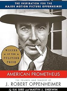 American Prometheus: The Inspiration for the Major Motion Picture OPPENHEIMER
