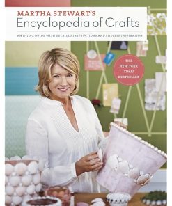 Martha Stewart's Encyclopedia of Crafts
