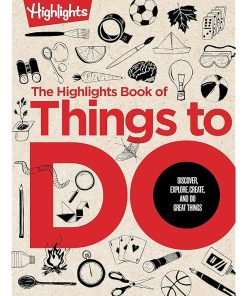 The Highlights Book of Things to Do