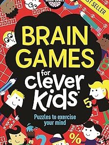 BRAIN GAMES FOR CLEVER KIDS