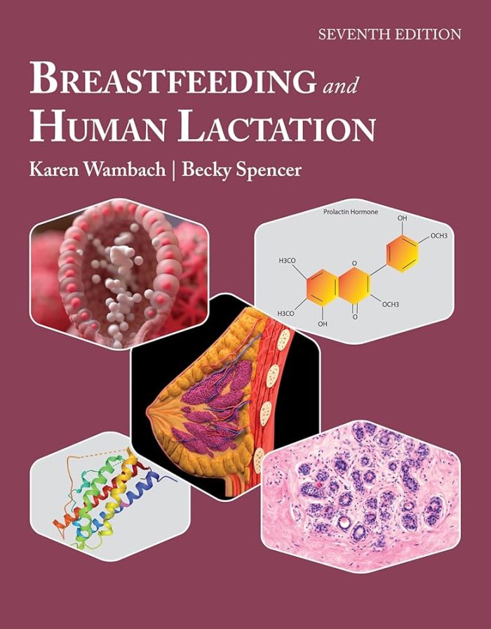 Breastfeeding and Human Lactation Seventh Edition