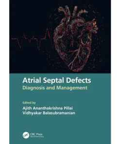 Atrial Septal Defects Diagnosis and Management
