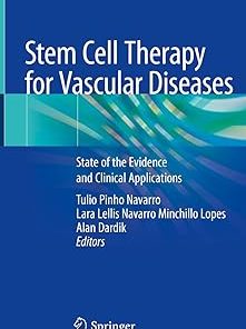 Stem Cell Therapy for Vascular Diseases State of the Evidence and Clinical Applications