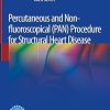 Percutaneous and Non-Fluoroscopical (Pan) Procedure for Structural Heart Disease