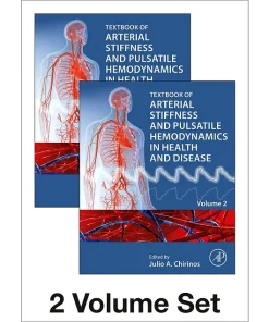 Textbook of Arterial Stiffness and Pulsatile Hemodynamics in Health and Disease