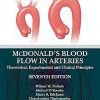 McDonald’s Blood Flow in Arteries Theoretical Experimental and Clinical Principles