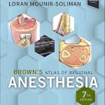 Brown's Atlas of Regional Anesthesia