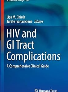 HIV and GI Tract Complications: A Comprehensive Clinical Guide