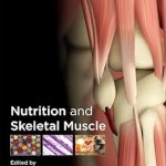 Nutrition and Skeletal Muscle