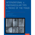Interventional and Endovascular Tips and Tricks of the Trade