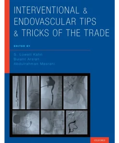 Interventional and Endovascular Tips and Tricks of the Trade