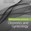 Professional Ethics in Obstetrics and Gynecology