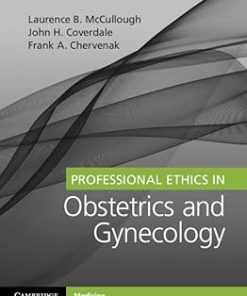Professional Ethics in Obstetrics and Gynecology
