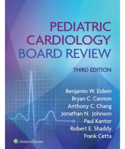 Lippincott Williams & Wilkins Pediatric Cardiology Board Review