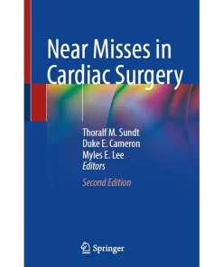 Near Misses in Cardiac Surgery