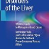 Vascular Disorders of the Liver VALDIG's Guide to Management and Causes