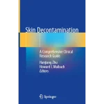 Skin Decontamination A Comprehensive Clinical Research Guide