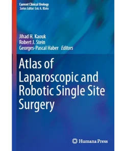 Atlas of Laparoscopic and Robotic Single Site Surgery