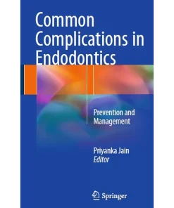 Common Complications in Endodontics