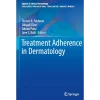 Treatment Adherence in Dermatology