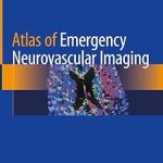 Atlas of Emergency Neurovascular Imaging