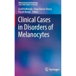 Clinical Cases in Disorders of Melanocytes