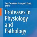Proteases in Physiology and Pathology