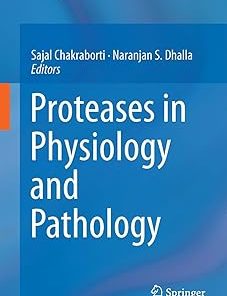 Proteases in Physiology and Pathology