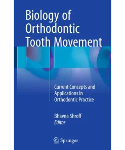 Biology of Orthodontic Tooth Movement