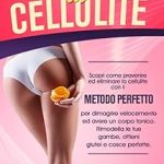 Elimina La Cellulite