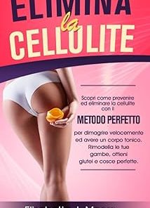 Elimina La Cellulite