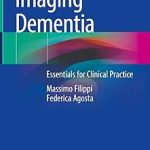 Imaging Dementia: Essentials for Clinical Practice