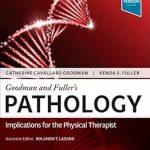 Goodman and Fuller's Pathology Implications for the Physical Therapist