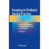 Imaging in Pediatric Dental Practice