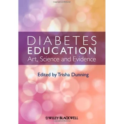 Diabetes Education Art Science and Evidence