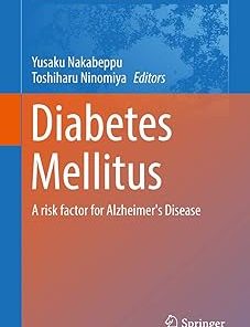 Diabetes Mellitus: A Risk Factor for Alzheimer's Disease