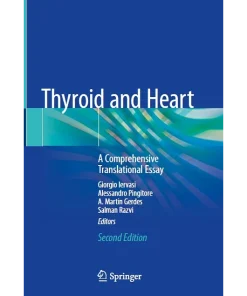 Thyroid and Heart A Comprehensive Translational Essay