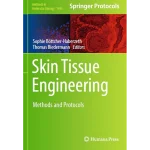 Skin Tissue Engineering Methods and Protocols