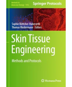 Skin Tissue Engineering Methods and Protocols