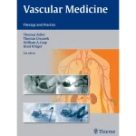 Vascular Medicine Therapy and Practice