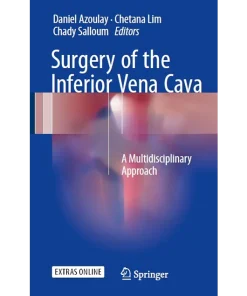 Surgery of the Inferior Vena Cava A Multidisciplinary Approach