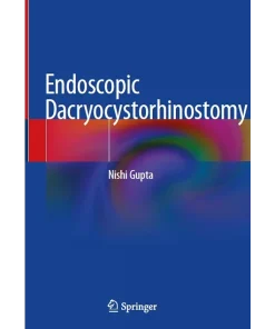 Endoscopic Dacryocystorhinostomy