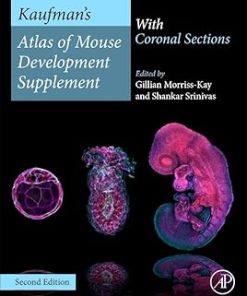 Kaufman’s Atlas of Mouse Development Supplement With Coronal Sections