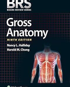 BRS Gross Anatomy (Board Review Series)