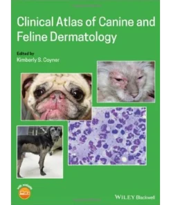 Clinical Atlas of Canine and Feline Dermatology