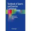 Textbook of Sports and Exercise Cardiology