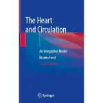 The Heart and Circulation