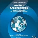 Innovation in Anesthesiology Technology Development and Commercialization Handbook