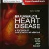 Braunwald's Heart Disease A Textbook of Cardiovascular Medicine Single Volume